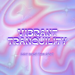 Vibrant Tranquility | Futuristic Pop | Chill-Pop Type Beat